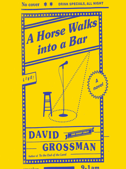 Title details for A Horse Walks Into a Bar by David Grossman - Available